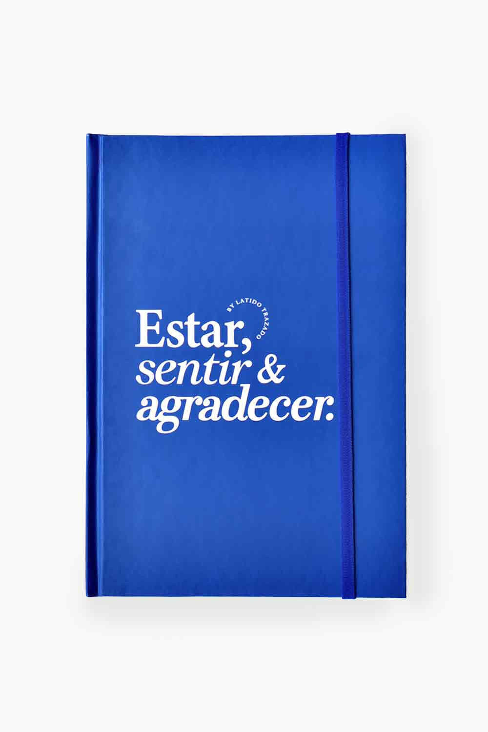 JOURNAL ESTAR, SENTIR Y AGRADECER.